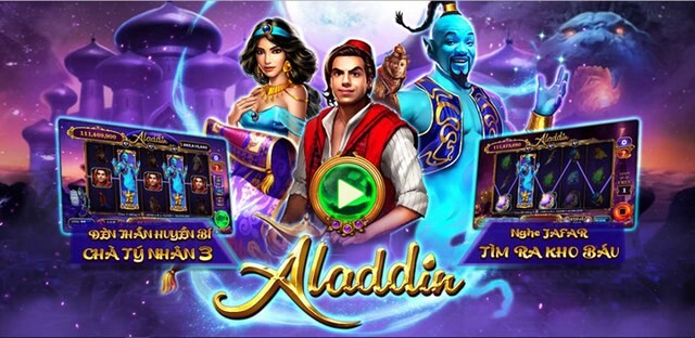 Cách chơi Aladdin đúng cách nhận ngay nổ hũ lớn